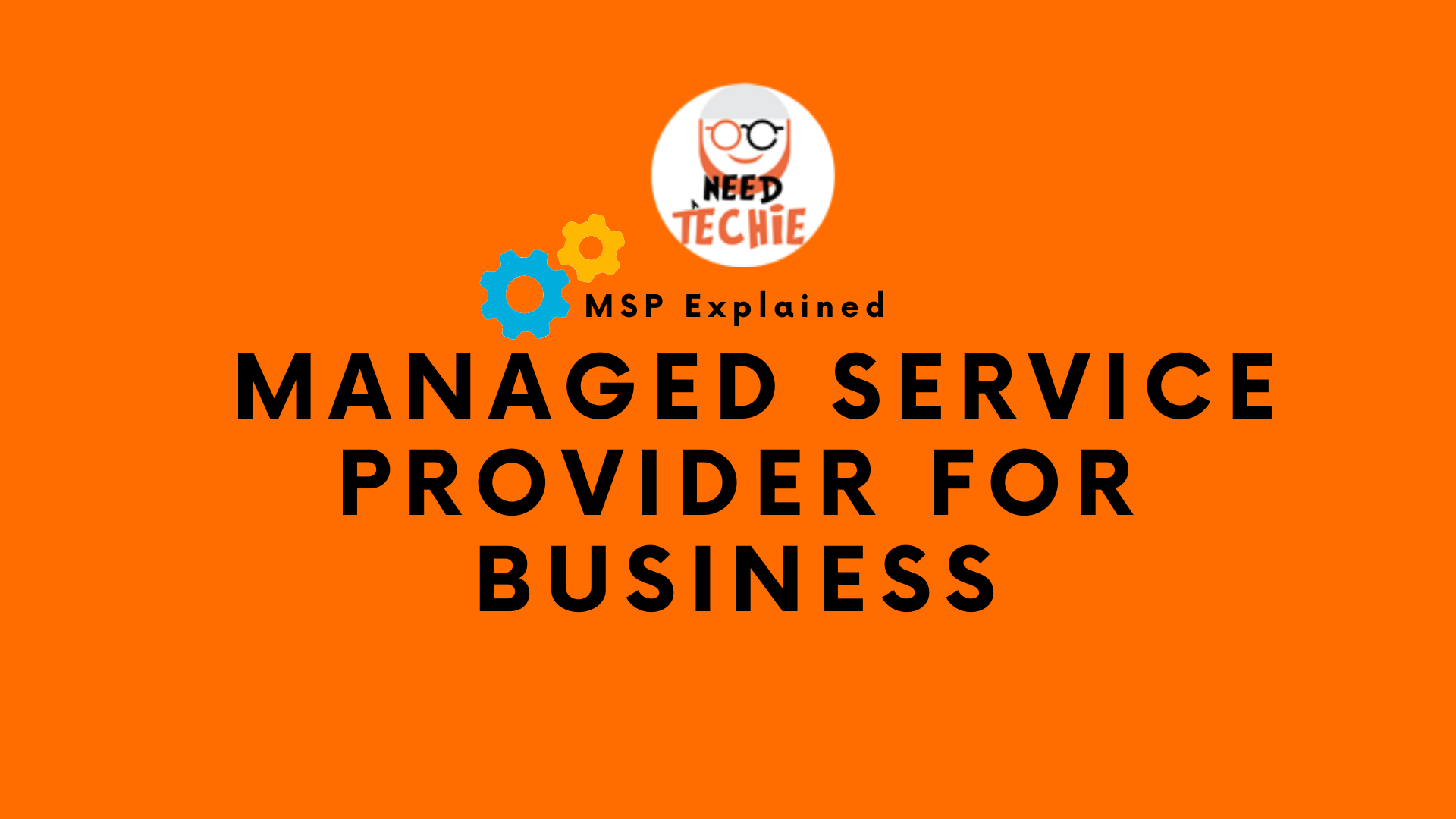 MSP Explained Managed Service Provider for Business