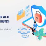 Securing Your Wi-Fi Router in 7 Minutes: